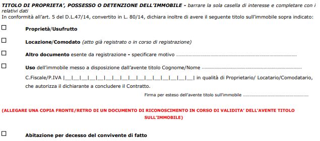 Spazio in cui inserire i dati sul titolo di proprieta', possesso o detenzione dell'immobile. Barrare una delle caselle interessate.